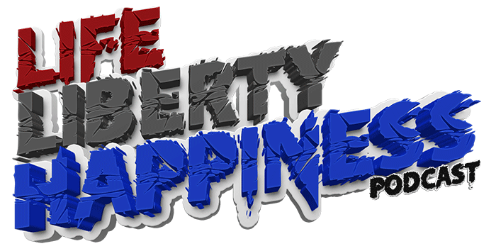 life liberty happiness podcast
